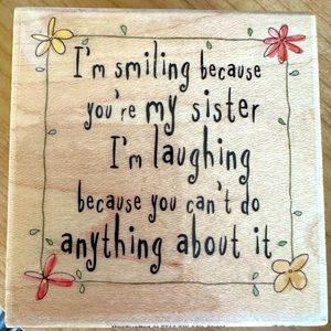 Stampabilities I1076 You’re My Sister Stamp, Never Used, vintage